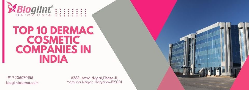 Top 10 Dermac Cosmetic Companies in India