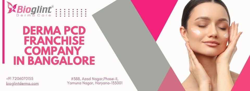 Derma PCD Franchise Company in Bangalore