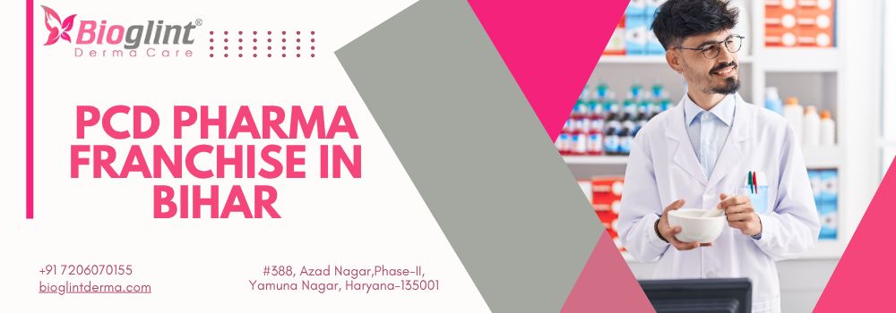 PCD Pharma Franchise in Bihar